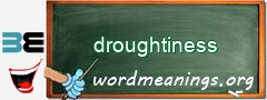 WordMeaning blackboard for droughtiness